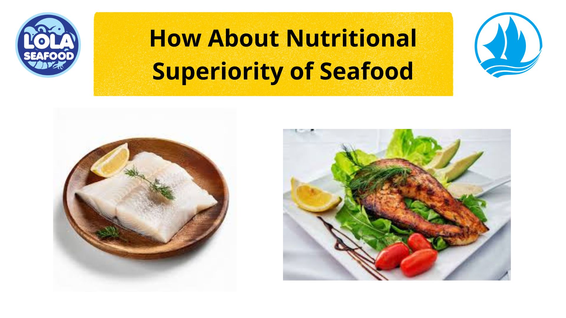 How About Nutritional Superiority of Seafood